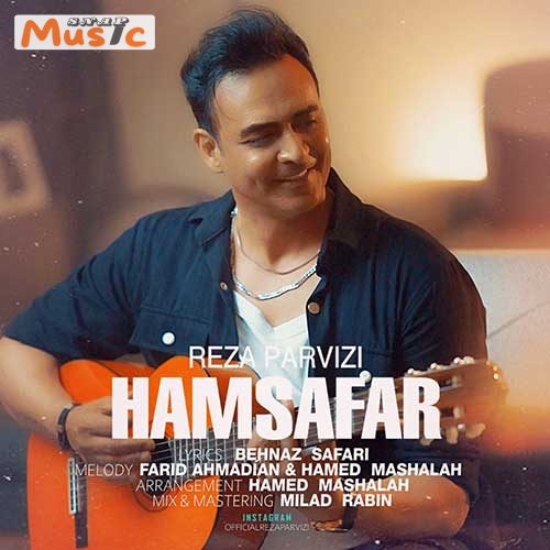 دانلود آهنگ همسفر از رضا پرویزی (کیفیت 320 و 128) + متن آهنگ🎤